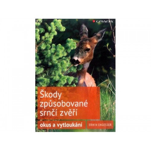Kniha Škody spôsobené srnčou zverou