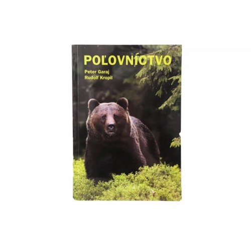 Kniha Poľovníctvo - Kropil a Garaj