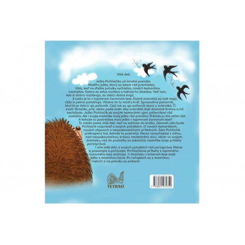 Obrázok číslo 2: Detská kniha TETRAO Ježko Pichliačik a tajomstvá čarovného lesa